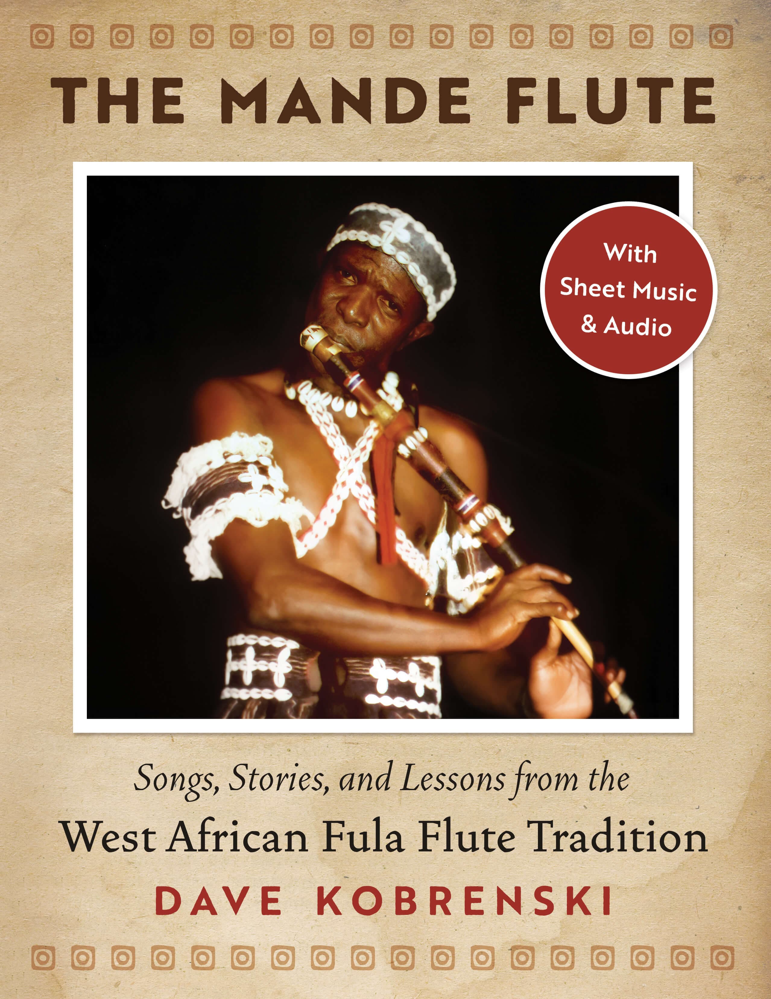 The Mande Flute, a book by Dave Kobrenski — front cover