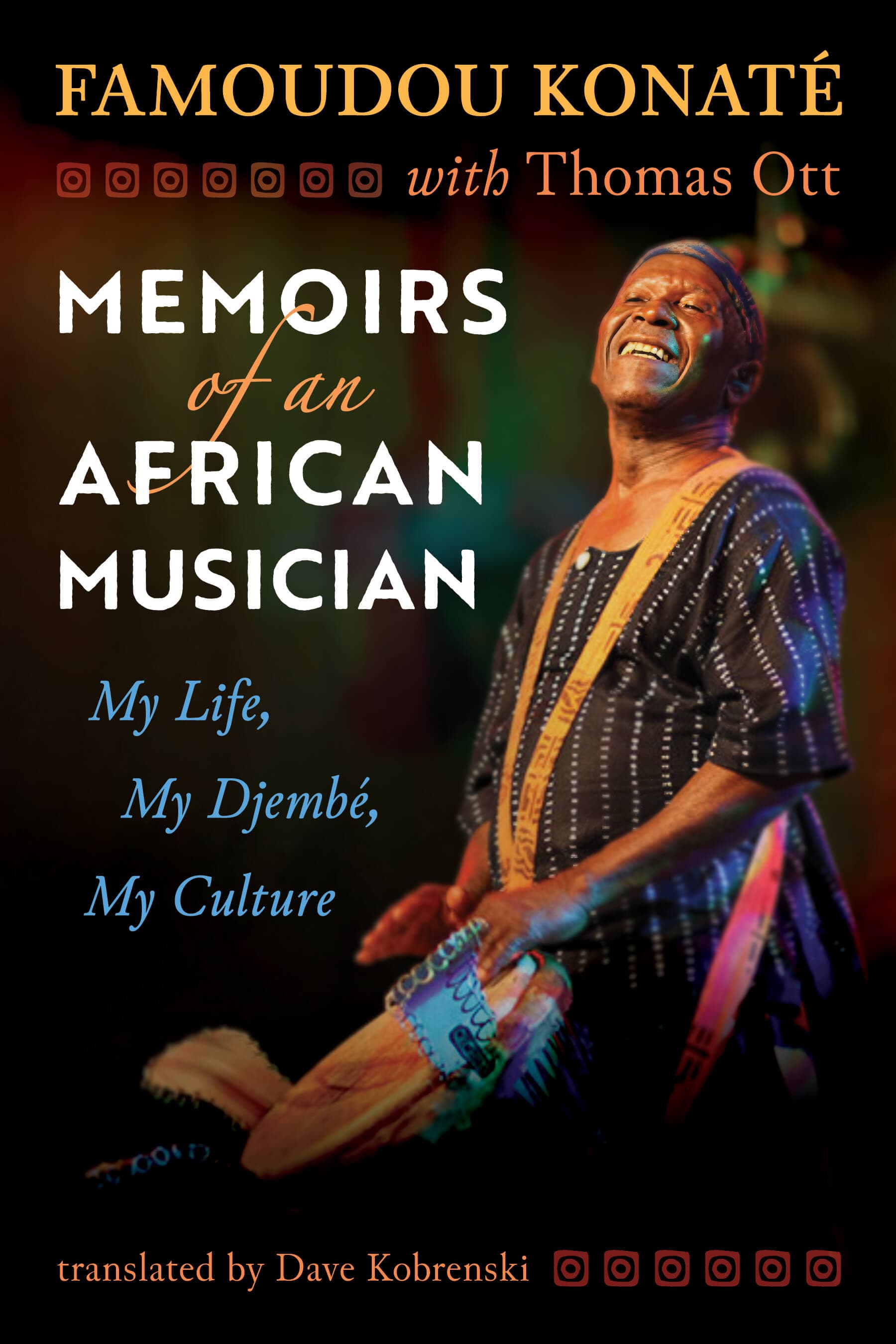 Memoirs of an African Musician, a book by Famoudou Konaté — front cover